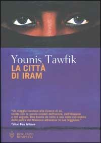 La città di Iram - Younis Tawfik - copertina