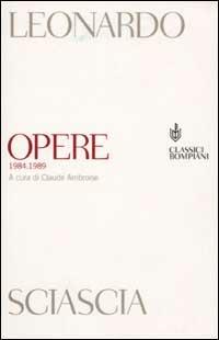 Opere 1984-1989 - Leonardo Sciascia - copertina