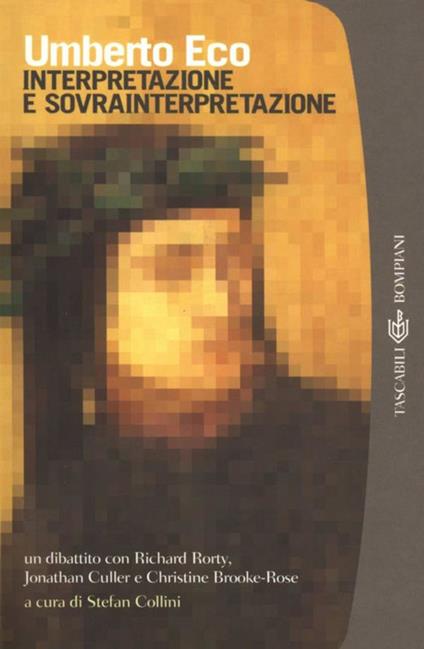 Interpretazione e sovrainterpretazione - Umberto Eco - copertina