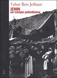 Jenin. Un campo palestinese - Tahar Ben Jelloun - copertina