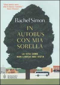 In autobus con mia sorella - Rachel Simon - copertina