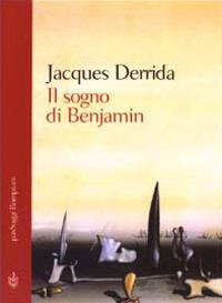 Il sogno di Benjamin - Jacques Derrida - copertina