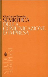 Semiotica della comunicazione - Gianfranco Bettetini - copertina