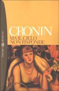 Ma il cielo non risponde - A. Joseph Cronin - copertina