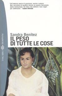 Il peso di tutte le cose - Sandra Benítez - copertina