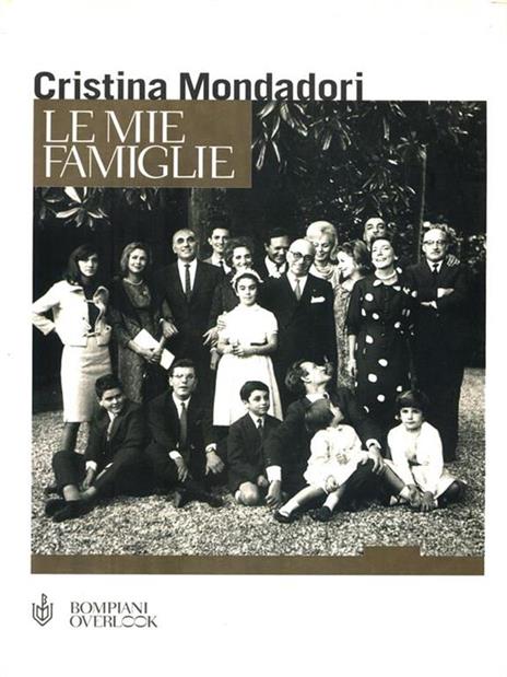 Le mie famiglie - Cristina Mondadori Formenton - copertina