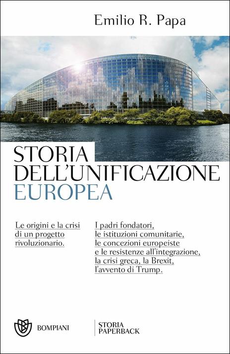 Storia dell'unificazione europea - Emilio Raffaele Papa - copertina