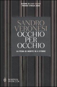 Occhio per occhio. La pena di morte in 4 storie - Sandro Veronesi - copertina