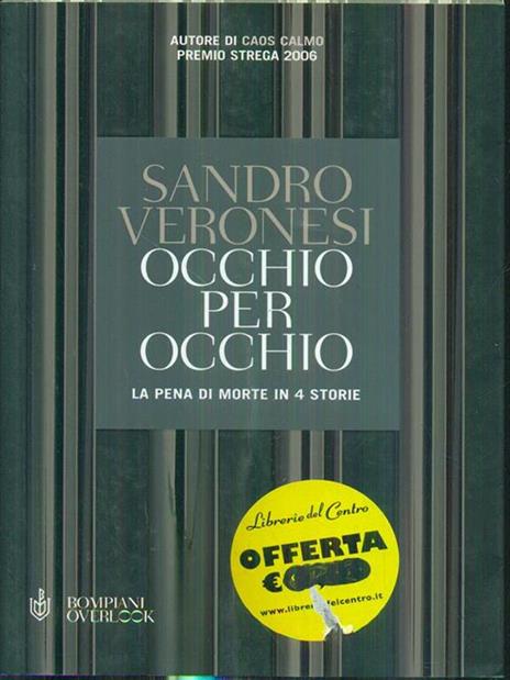 Occhio per occhio. La pena di morte in 4 storie - Sandro Veronesi - 2