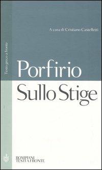 Sullo Stige. Testo greco a fronte - Porfirio - copertina