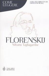 Come leggere Florenskij - Silvano Tagliagambe - copertina