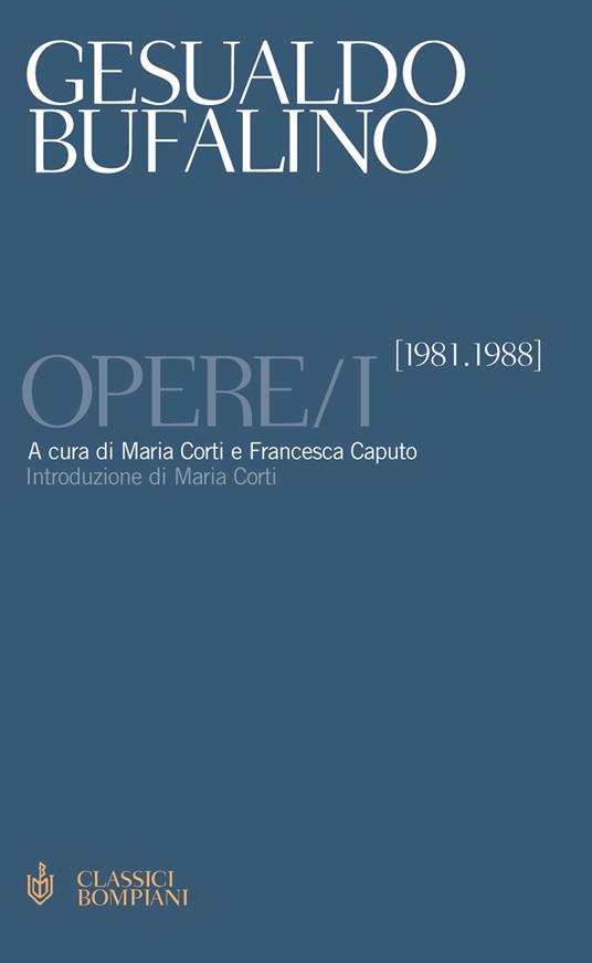 Opere. Vol. 1: 1981-1988 - Gesualdo Bufalino - copertina