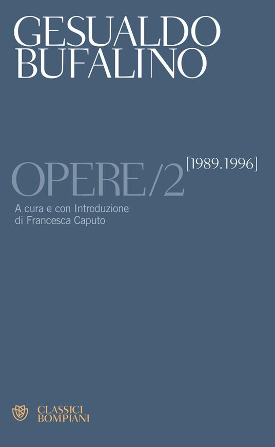 Opere 1989-1996. Vol. 2 - Gesualdo Bufalino - copertina