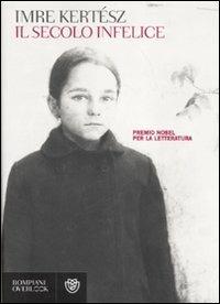 Il secolo infelice - Imre Kertész - copertina