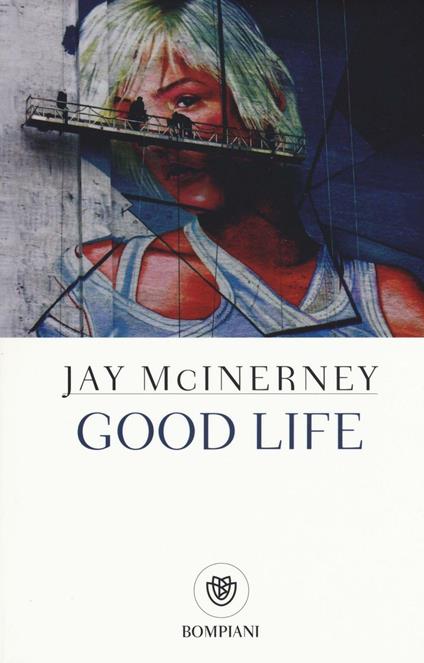 Good life - Jay McInerney - copertina