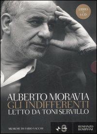 Gli indifferenti letto da Toni Servillo. Con 6 CD Audio - Alberto Moravia - copertina