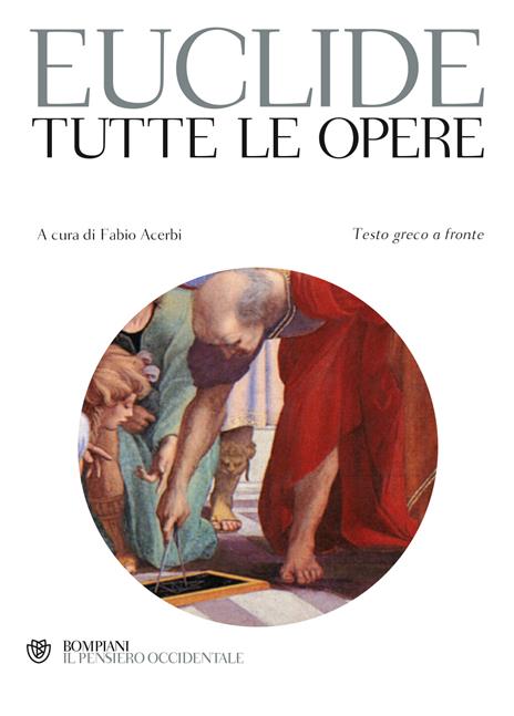 Tutte le opere. Testo greco a fronte - Euclide - copertina