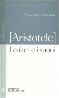 I colori e i suoni. Testo greco a fronte - Aristotele - copertina