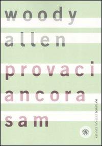 Provaci ancora, Sam - Woody Allen - copertina
