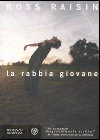 La rabbia giovane - Ross Raisin - copertina