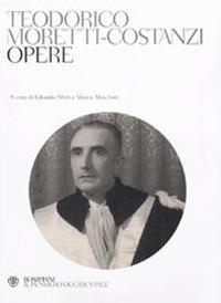 Opere - Teodorico Moretti Costanzi - copertina
