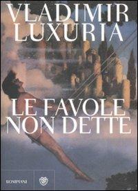 Le favole non dette - Vladimir Luxuria - copertina