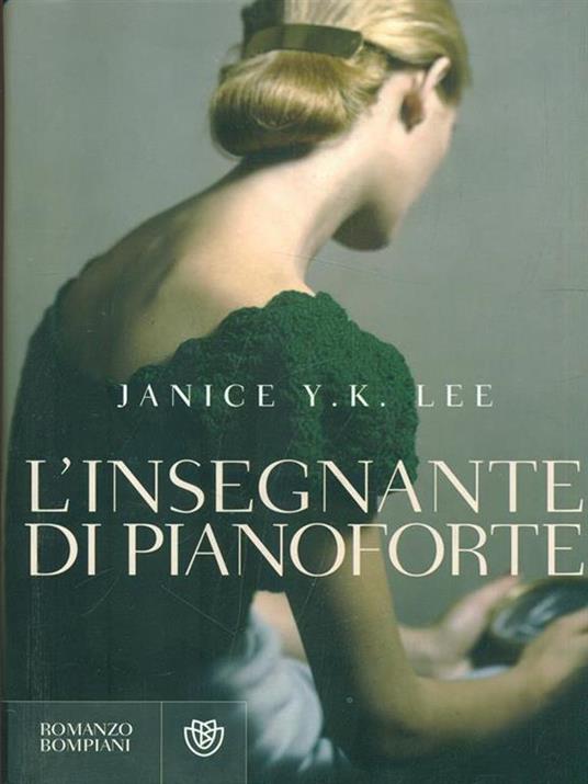 L' insegnante di pianoforte - Janice Y. K. Lee - 2