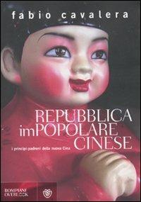 Repubblica impopolare cinese. I principi-padroni della nuova Cina - Fabio Cavalera - copertina