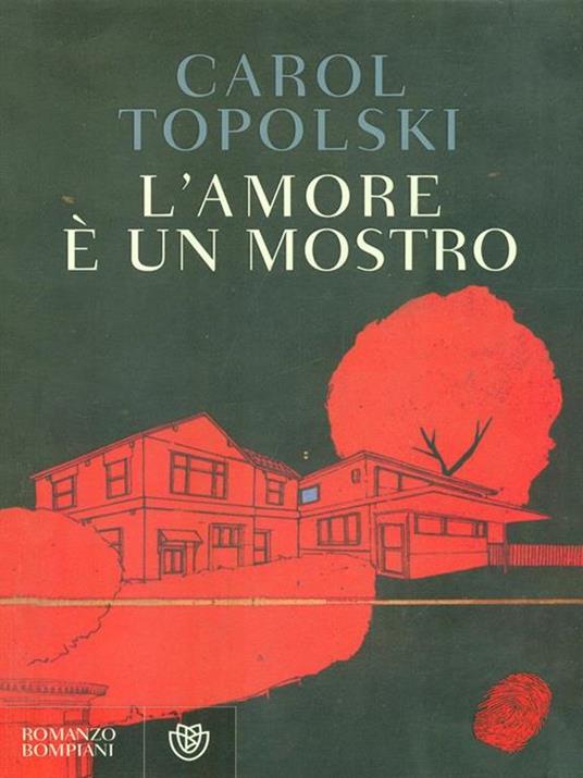 L'amore è un mostro - Carol Topolski - copertina