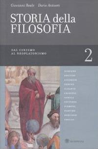 Storia della filosofia dalle origini a oggi. Vol. 2: Dal cinismo al neoplatonismo - Giovanni Reale,Dario Antiseri - copertina