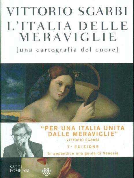 L' Italia delle meraviglie. Una cartografia del cuore - Vittorio Sgarbi - 4