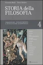 Storia della filosofia dalle origini a oggi. Vol. 4: Umanesimo, Rinascimento e rivoluzione scientifica.