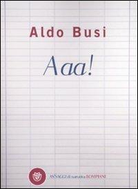 Aaa! - Aldo Busi - 2