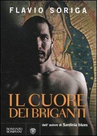 Il cuore dei briganti - Flavio Soriga - copertina