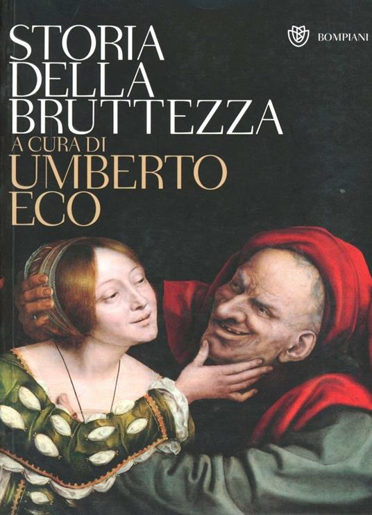Storia della bruttezza. Ediz. illustrata - copertina