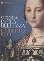 Storia della bellezza. Ediz. illustrata