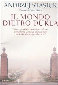 Il mondo dietro Dukla - Andrzej Stasiuk - copertina