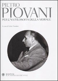 Per una filosofia della morale - Pietro Piovani - copertina