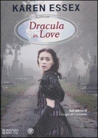 Dracula in love - Karen Essex - copertina