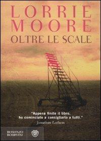 Oltre le scale - Lorrie Moore - 6