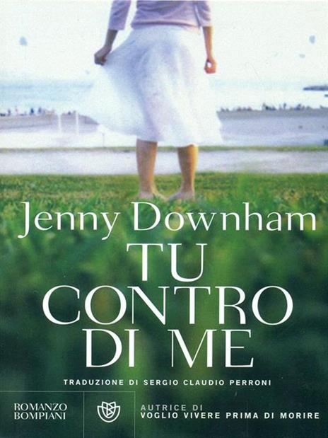 Tu contro di me - Jenny Downham - 6