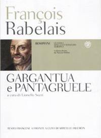 Gargantua e Pantagruel. Testo francese a fronte - François Rabelais - copertina