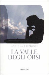 La valle degli orsi - Angiola Tremonti - copertina