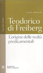 L'origine delle realtà predicamentali. Testo latino a fronte