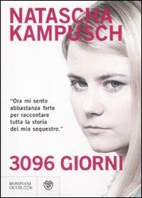 3096 giorni - Natascha Kampusch - 2