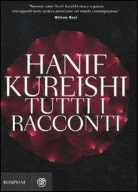 Tutti i racconti - Hanif Kureishi - 6