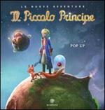 Il Piccolo Principe. Libro pop-up. Ediz. illustrata