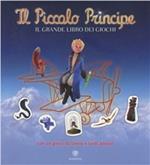 Il Piccolo Principe. Activity Book. Ediz. illustrata. Vol. 1: Il grande libro dei giochi.