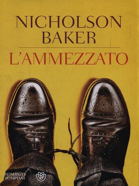 L'ammezzato - Nicholson Baker - 2