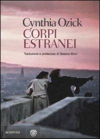 Corpi estranei - Cynthia Ozick - 2